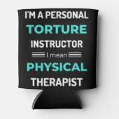 Ich bin ein Personal Torture Instructor, ich Gemei Dosenkühler (Vorderseite)