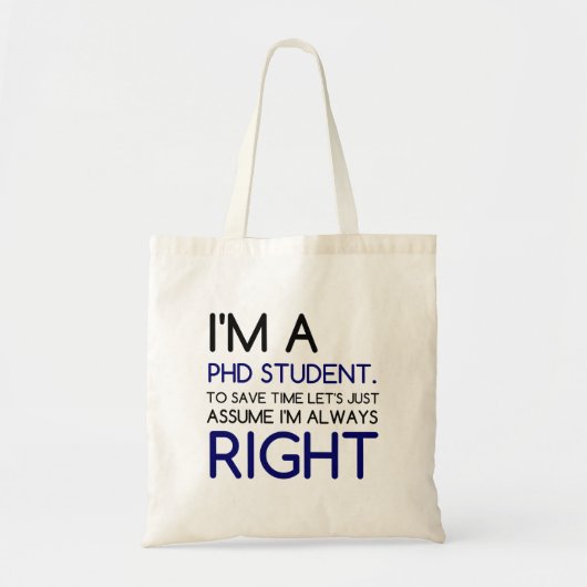 ICH BIN EIN PHD-STUDENT TRAGETASCHE (Vorne)