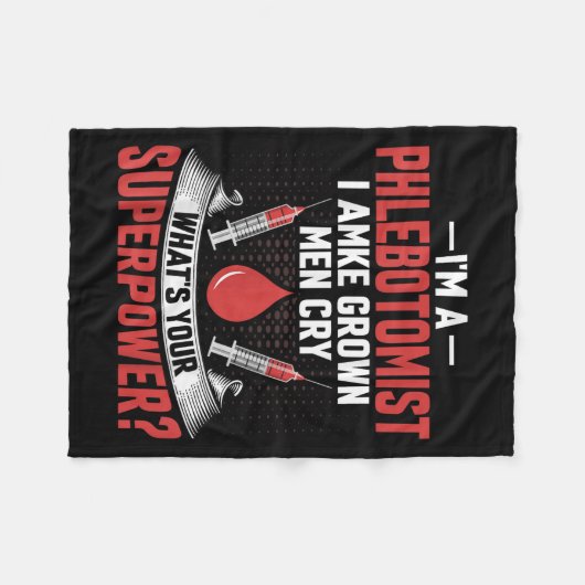 Ich bin ein Phlebotomist und lasse Grown Men Phleb Fleecedecke (Vorderseite (Horizontal))