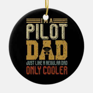 Ich bin ein Pilot-Vater, lustiges Vatertagsgeschen Keramik Ornament