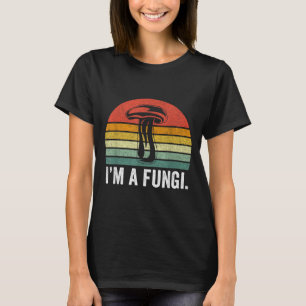 Ich bin ein Pilz-Shirt Lustige Pilze Spaß Kerl Wor T-Shirt