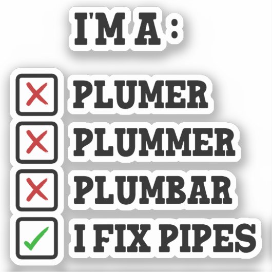 Ich bin ein Plumer Plummer Plumbar Handyman Pipes Aufkleber (Vorderseite)