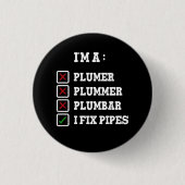 Ich bin ein Plumer Plummer Plumbar Handyman Pipes  Button (Vorderseite)