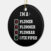 Ich bin ein Plumer Plummer Plumbar Handyman Pipes Keramik Ornament (Links)