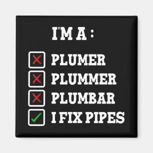 Ich bin ein Plumer Plummer Plumbar Handyman Pipes Magnet