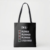 Ich bin ein Plumer Plummer Plumbar Handyman Pipes Tasche (Vorderseite)