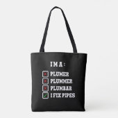 Ich bin ein Plumer Plummer Plumbar Handyman Pipes Tasche (Rückseite)