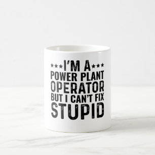 Ich bin ein Power-Pflanze-Operator, aber ich kann  Kaffeetasse