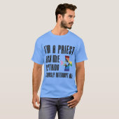 Ich bin ein PriesterInklusive Freunde Freunde T-Shirt (Vorne ganz)