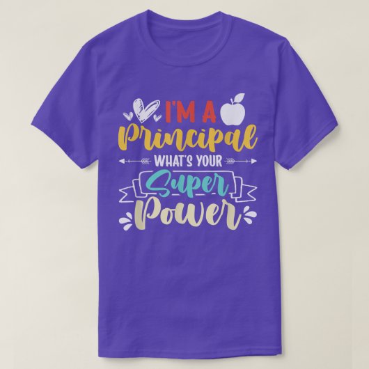 Ich bin ein Principal What Your Super Power Funny T-Shirt (Design vorne)