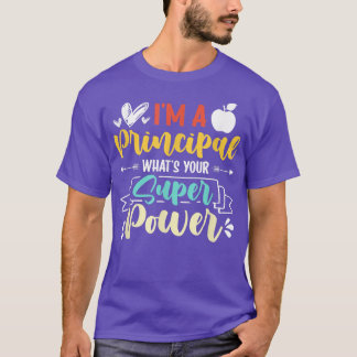 Ich bin ein Principal What Your Super Power Funny T-Shirt