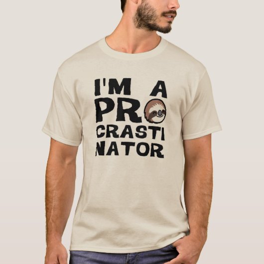 Ich bin ein PROcrastinator T-Shirt (Vorderseite)