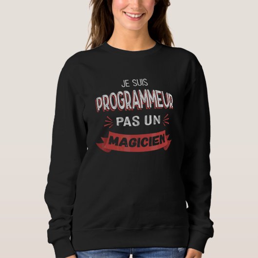 Ich bin ein Programmierer, kein Magier Programmi Sweatshirt (Vorderseite)