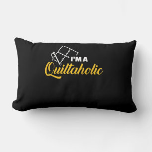 Ich bin ein Quiltaholiker Funny Gifts Quilly Lov Lendenkissen