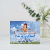 Ich bin ein Quitter! (anpassbares Bild) Postkarte (Stehend Vorderseite)