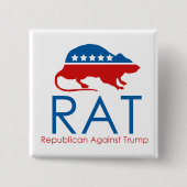 Ich bin ein R.A.T.: Republikaner gegen Trump Button (Vorderseite)
