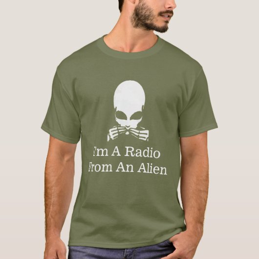Ich bin ein Radio aus einer Alien, Shirt (Vorderseite)