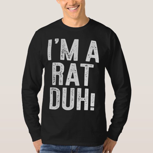 Ich bin ein Rattenduh-Kostüm T-Shirt (Vorderseite)