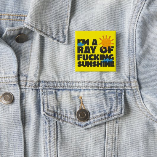 Ich bin ein Ray of F*ing Sunshine Button - Funny (Beispiel)