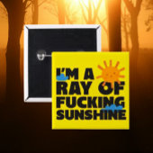 Ich bin ein Ray of F*ing Sunshine Button - Funny