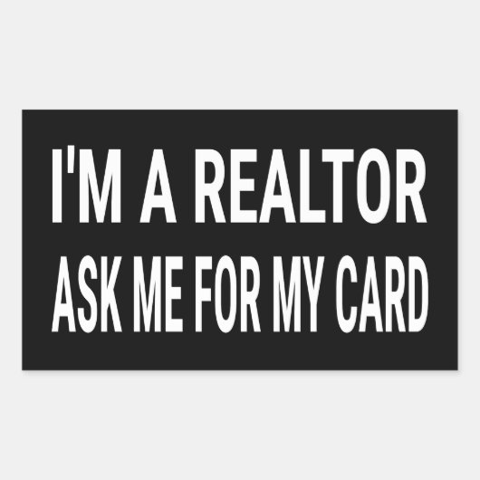 Ich bin ein Realtor, der mir meine Karte Frage Rechteckiger Aufkleber (Vorderseite)