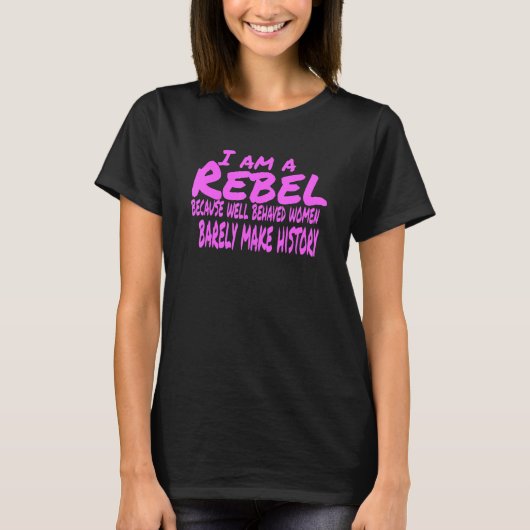 Ich bin ein rebellisches Design T-Shirt (Vorderseite)