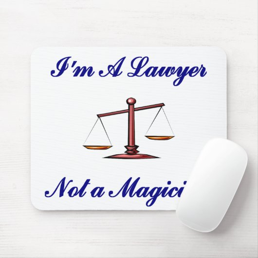 Ich bin ein Rechtsanwalt nicht ein Magier Mousepad (Mit Mouse)