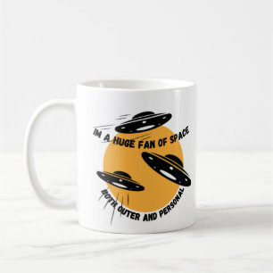 Ich bin ein riesiger Freund des Weltraums sowohl a Kaffeetasse