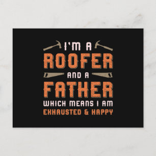Ich bin ein Roofer und ein Vaterdach Roofers Vater Postkarte