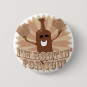 Ich bin ein Rootin für dich! Button (Vorderseite)