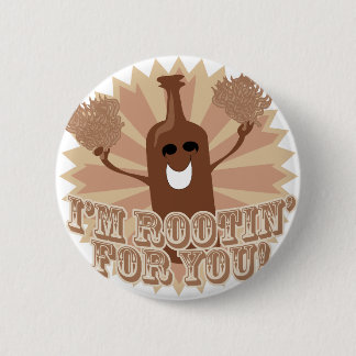 Ich bin ein Rootin für dich! Button