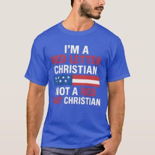 ICH BIN EIN ROTER BUCHSTABE CHRIST UND KEIN ROTER T-Shirt
