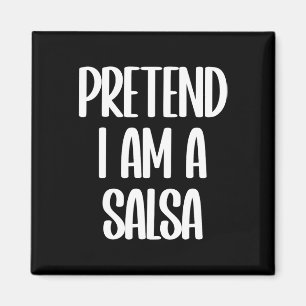 Ich bin ein Salsa Halloween-Kostüm Magnet