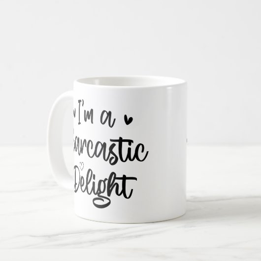 Ich bin ein Sarcastic Delight Sarcasm Lover Funny Kaffeetasse (Vorderseite Links)