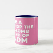 ICH BIN EIN SCHLAFZIMMER, DIE MAMA DER F-BOMB-ART ZWEIFARBIGE TASSE (Mittel)