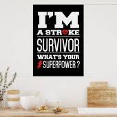 Ich bin ein Schlaganfallüberlebender. Was ist dein Poster (Küche)