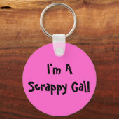 Ich bin ein schlampiger Gal-Schlüsselanhänger Schlüsselanhänger (Vorderseite)