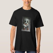 Ich bin ein schmutziger Hund! T - Shirt