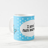 ICH BIN ein SCHNELLER ANFÄNGER Kaffeetasse (Vorderseite Links)