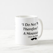 Ich bin ein Schnurrbart Kaffeetasse (VorderseiteRechts)