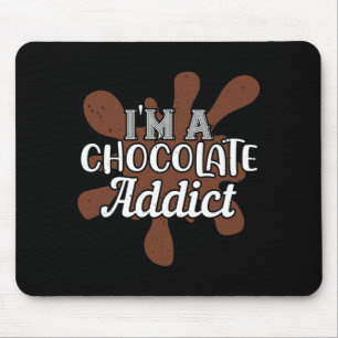 Ich bin ein Schokoladenaddict Mousepad