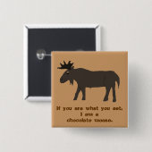 Ich bin ein schokoladenbraunes Button (Vorne & Hinten)