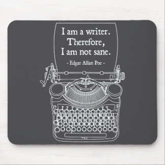 Ich bin ein Schriftsteller, deshalb bin ich nicht  Mousepad