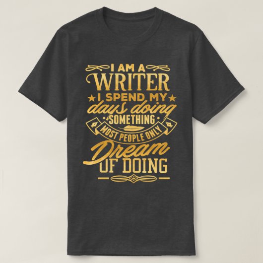 Ich bin ein Schriftsteller Geschenk lustigen Autor T-Shirt (Design vorne)