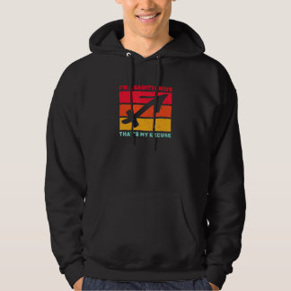 Ich bin ein Schütze, das meine Entschuldigung Nove Hoodie