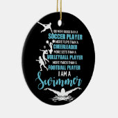Ich bin ein Schwimmer, der mehr Kicks macht als ei Keramik Ornament (Rechts)