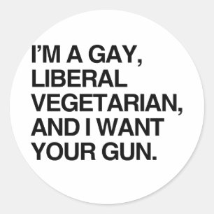 Ich bin ein schwuler, liberaler Vegetarier Runder Aufkleber