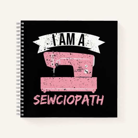 Ich bin ein Sewciopath Sewing Quilting Notizblock (Vorderseite)
