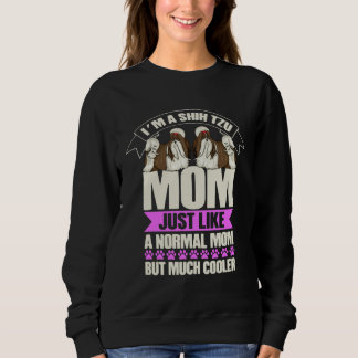 Ich bin ein Shih Tzu Mama Shih Tzu Shih Tzu Besit Sweatshirt