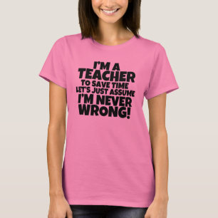 Ich bin ein Shirt der lustigen Frauen des Lehrers